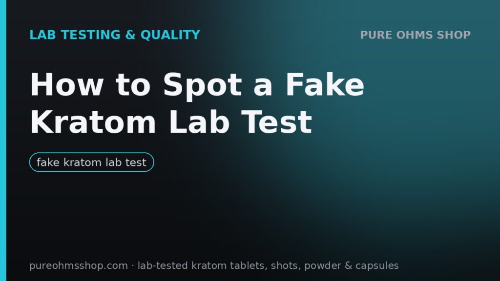 How to spot a fake kratom lab test: document forensics for buyers