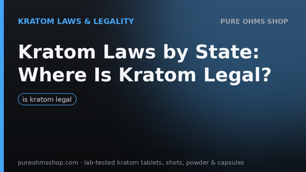 Map of United States kratom laws by state: legal, regulated and banned