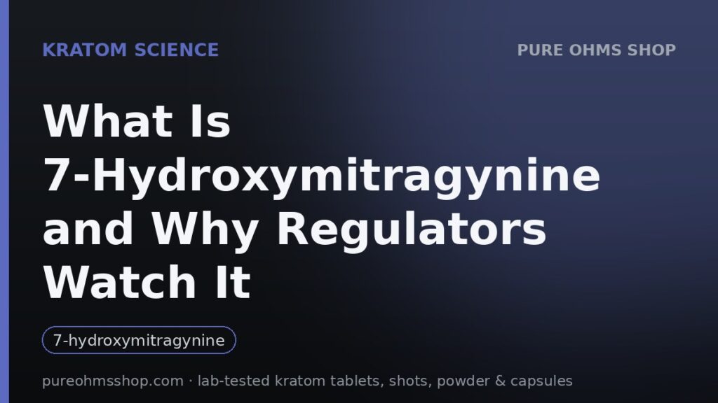 7-hydroxymitragynine molecular structure and kratom concentrate products