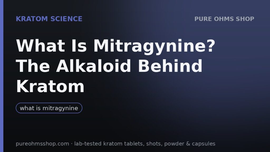 What is mitragynine? Molecular structure of kratom's main alkaloid